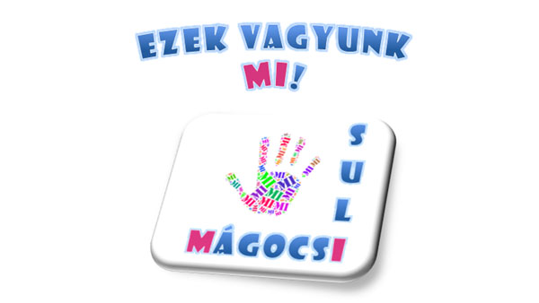 Mágocsi suli bemutatkozó